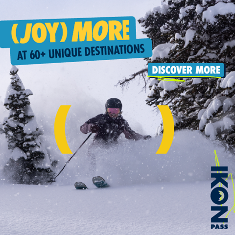 (Joy) More at 60+ unique destinations. Discover More. Ikon Pass logo.