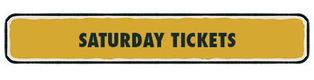 Saturday Tickets