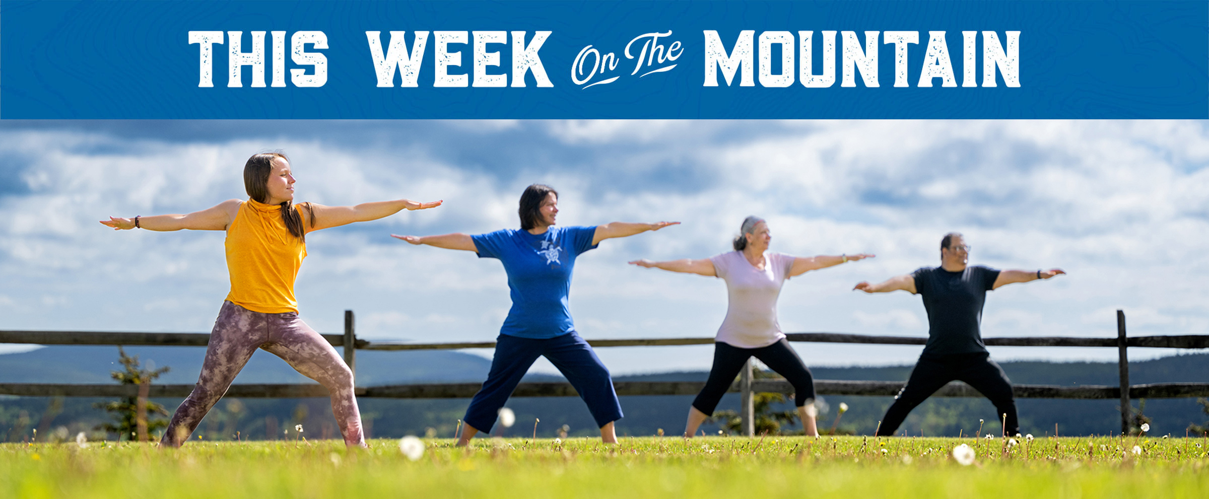 This Week On The Mountain Summer