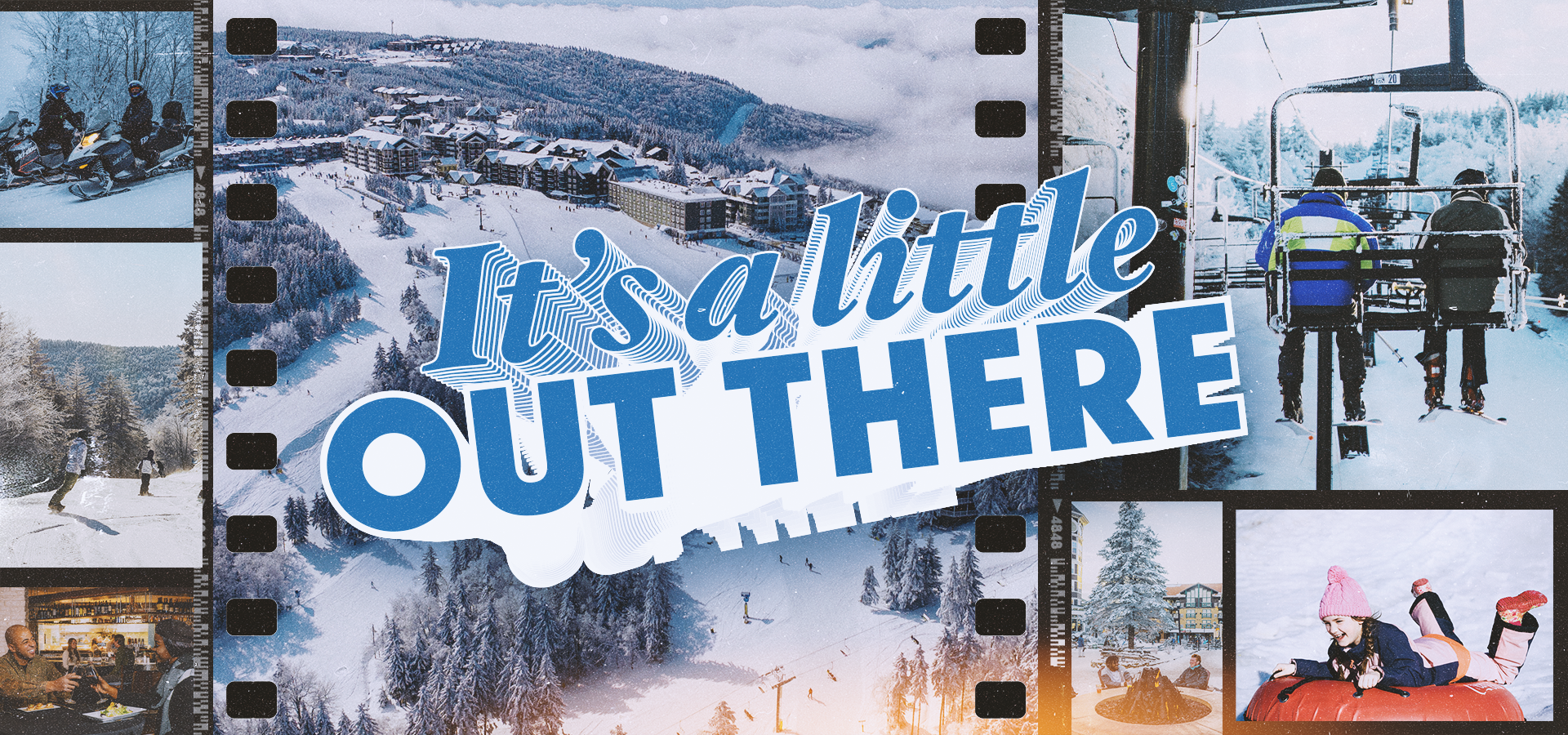 It's a Little Out There Graphic Hero Image Snowshoe Mountain