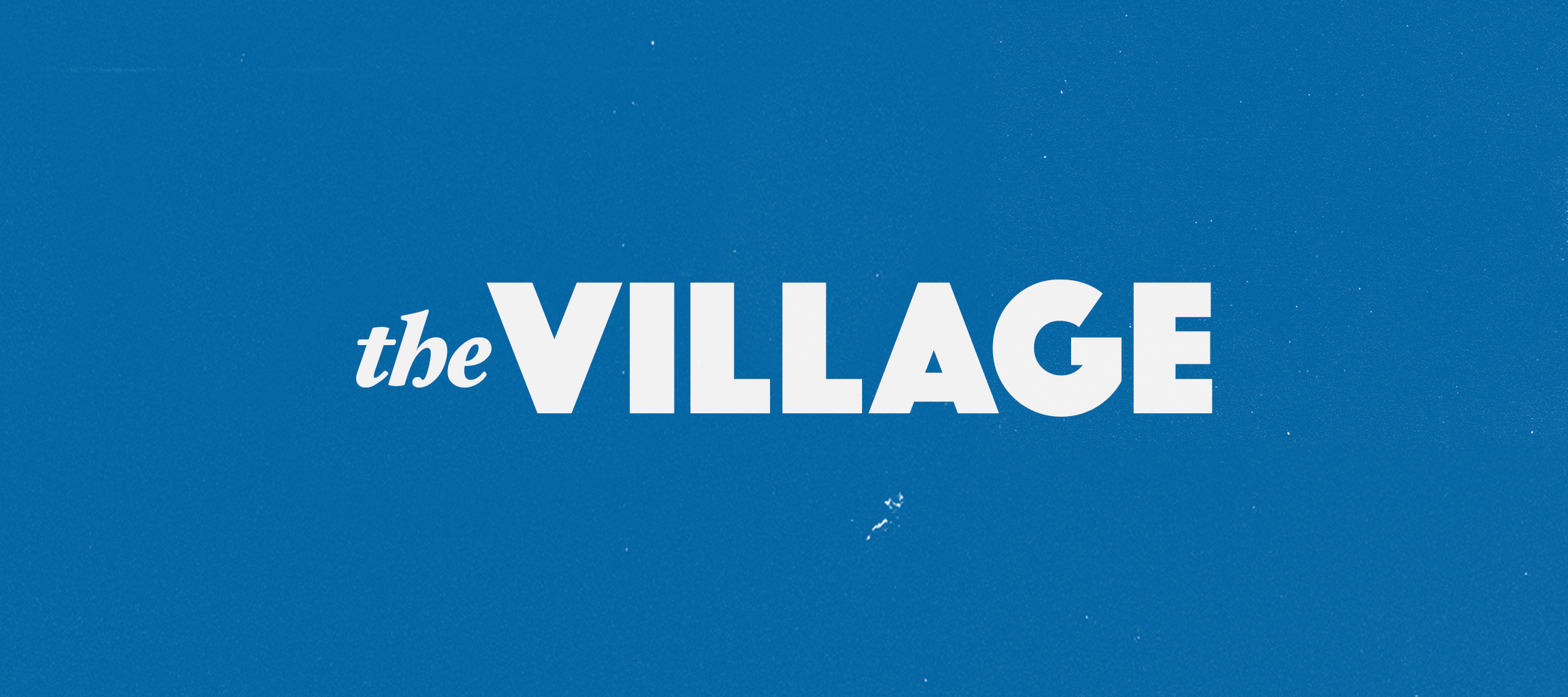 The Village